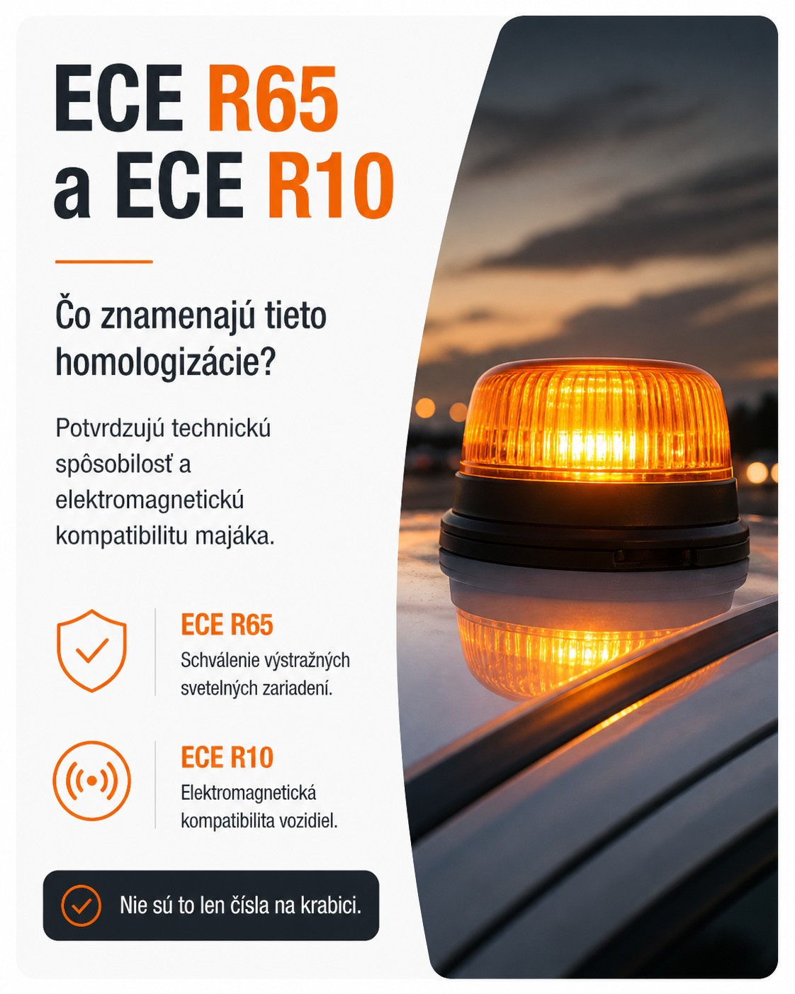 Homologizacie ECER65 a ECER 10 vysvetlenie